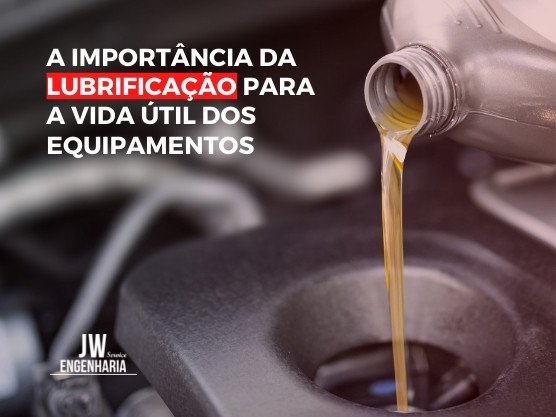 lubrificação dos equipamentos